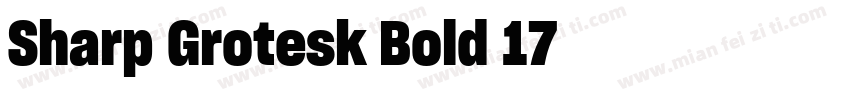 Sharp Grotesk Bold 17字体转换